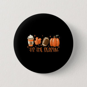 Tis The Season Footll Coffee Latte Leaves Hello Pu 6 Cm Round Badge