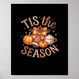 Tis The Season For Fall Classic Poster