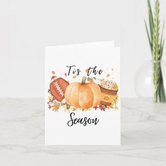 Tis The Season For Fall Footll Pumpkins And Pumpki Card