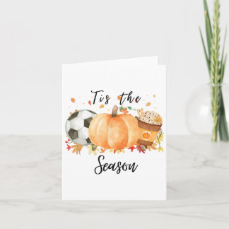 Tis The Season For Fall Soccer Pumpkins And Pumpki Card