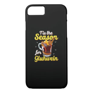 Tis The Season For Gluhwein Spiced Mulled Wine Lov Case-Mate iPhone Case