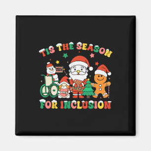 Tis The Season For Inclusion Ot Pt Slp Therapist C Magnet