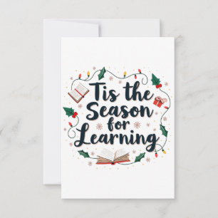Tis the Season for Learning Christmas Teacher Thank You Card