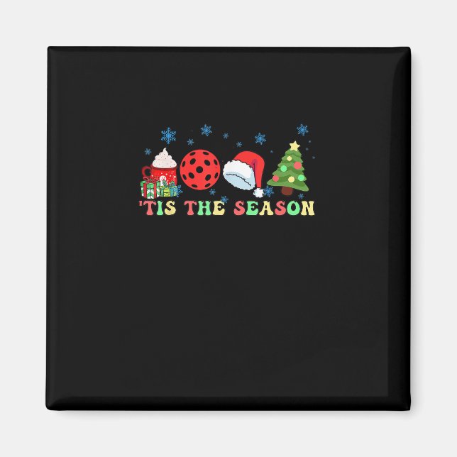 Tis The Season For Pickleball Iii Magnet (Front)