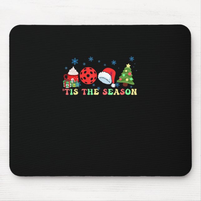 Tis The Season For Pickleball Iii Mouse Pad (Front)