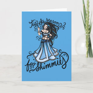 'tis the season for shimmies card