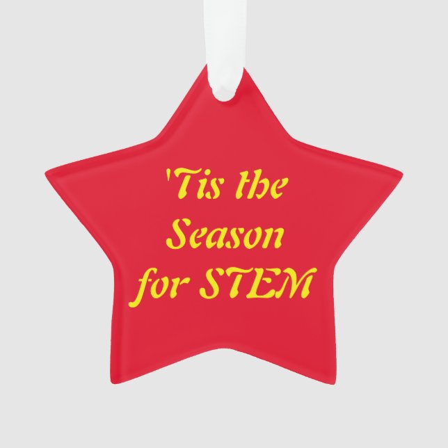 'Tis the Season for STEM Ornament (Front)