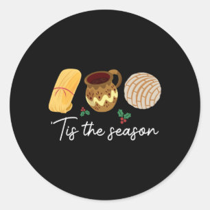Tis The Season For Tamales Christmas Fun Mexican Classic Round Sticker