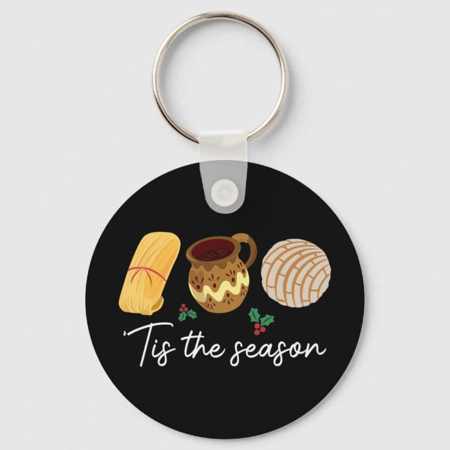 Tis The Season For Tamales Christmas Fun Mexican  Key Ring (Front)