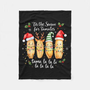Tis The Season For Tamales Mexican Christmas Tamal Fleece Blanket
