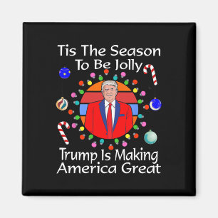 Tis The Season For Trump Magnet