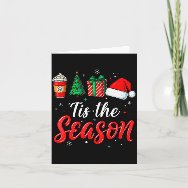 Tis The Season For Women Men Boys Youth Christmas  Card (Front)