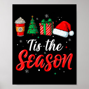 Tis The Season For Women Men Boys Youth Christmas Poster