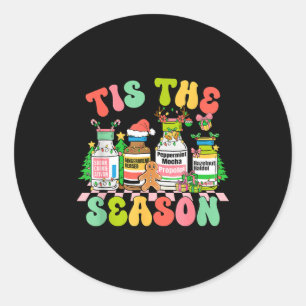 Tis The Season Funny Nurse Christmas Bottles  Classic Round Sticker