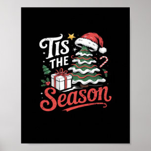 Tis The Season Funy Christmas Poster