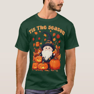 Tis The Season Gnome Latte Pumpkin Spice Leaf Fall T-Shirt