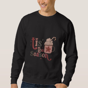 Tis The Season Groovy Christmas Coffee Santa Claus Sweatshirt