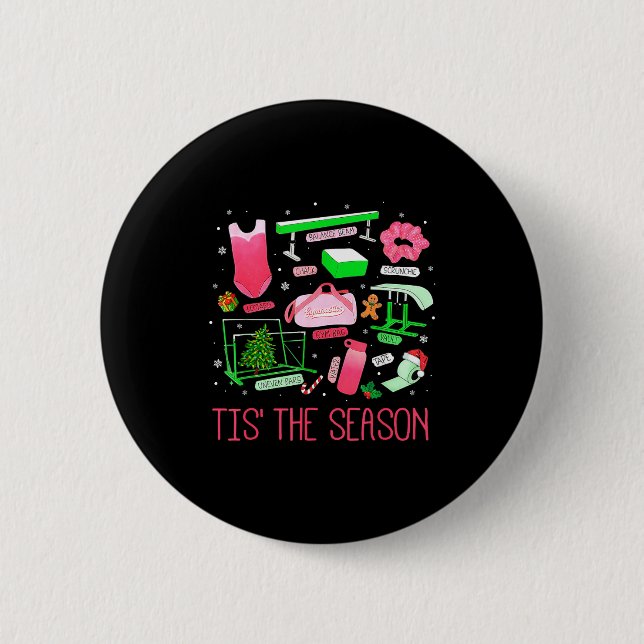 Tis The Season Gymnastics Workout Fitness Exercise 6 Cm Round Badge (Front)