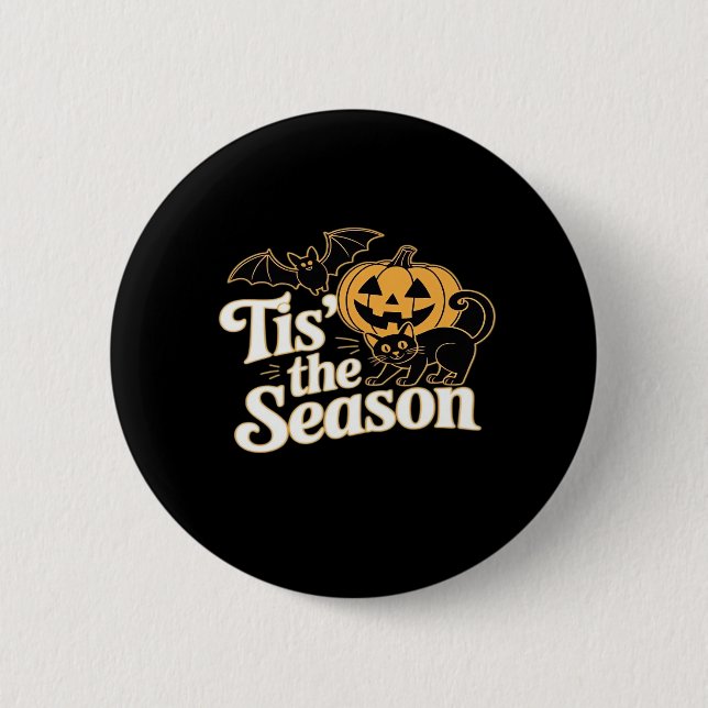 Tis The Season Halloween Bats Pumpkin Fall Funny C 6 Cm Round Badge (Front)