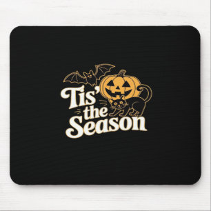 Tis The Season Halloween Bats Pumpkin Fall Funny C Mouse Pad