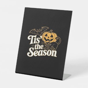 Tis The Season Halloween Bats Pumpkin Fall Funny C Pedestal Sign