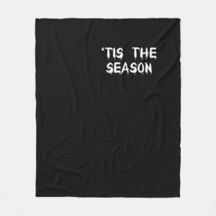 Tis The Season Halloween Fleece Blanket