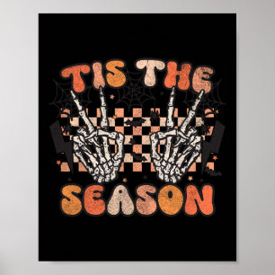 Tis The Season Halloween Skeleton Costume Retro Gr Poster