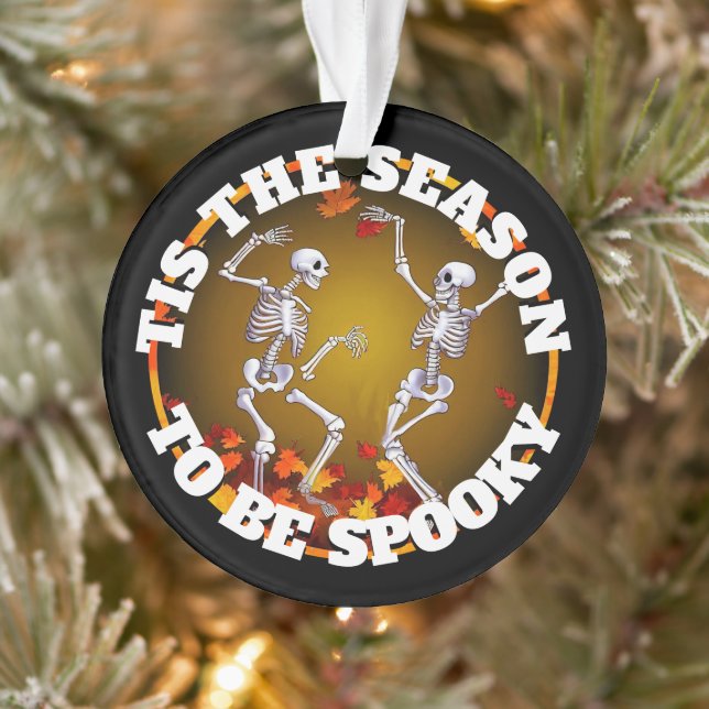 Tis the Season Happy Skeletons Ornament (Tree)