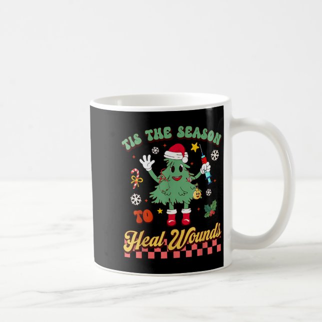 Tis The Season Heal Wound Care Nurse Christmas Ost Coffee Mug (Right)