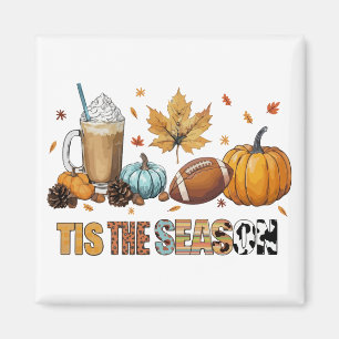 Tis the Season Herbstzeit mit Football und Kaffee Magnet