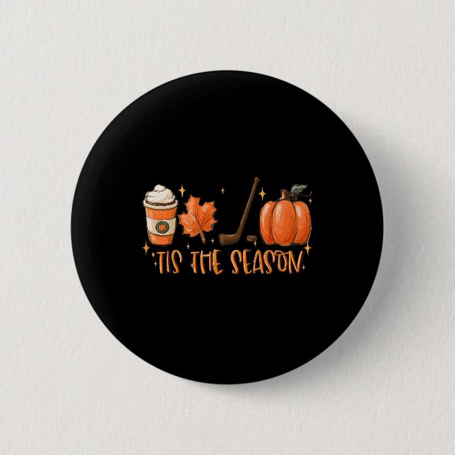 Tis The Season Hockey Latte Leaves Hello Pumpkin H 6 Cm Round Badge (Front)