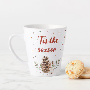 'Tis the Season Holiday Christmas Cozy Coffee Tea  Latte Mug