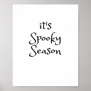 Tis The Season - Its Spooky Season Poster