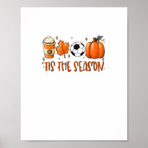 Tis The Season Leaf Latte Autumn Football Poster