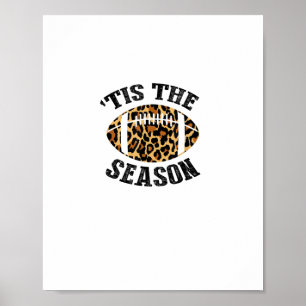 Tis The Season Leopard Football Season Game Day Poster