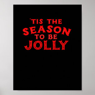 Tis The Season Merry Christmas Poster