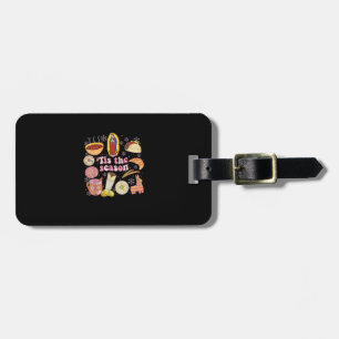 Tis The Season Mexican Christmas Holiday Luggage Tag