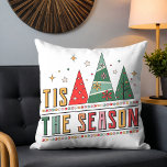 Tis The Season Modern Christmas Typography Cushion<br><div class="desc">'Tis The Season Modern Christmas Typography Festive Holiday Throw Pillow Cushion features the text "Tis The Season" in modern script typography accented with modern Christmas trees. Perfect for Christmas gifts,  Christmas decor and holiday parties and more. Created by Evco Studio www.zazzle.com/store/evcostudio</div>