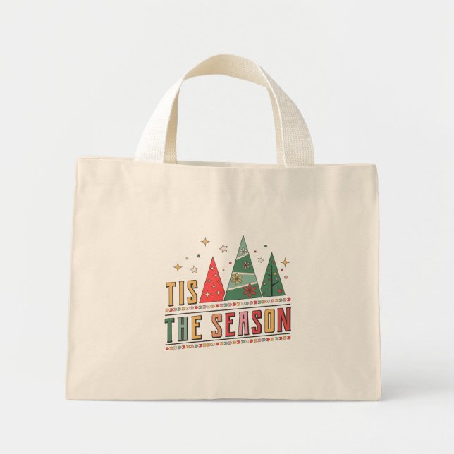 Tis The Season Modern Christmas Typography Mini Tote Bag (Front)