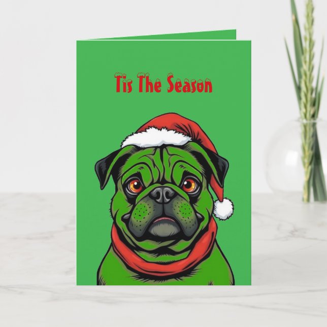 Tis The Season Pug Card (Front)