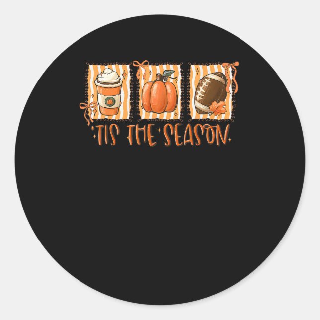 Tis The Season Pumpkin American Football Thanksgiv Classic Round Sticker (Front)