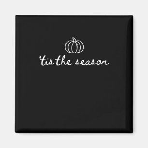 Tis The Season Pumpkin Fall Thanksgiving Magnet