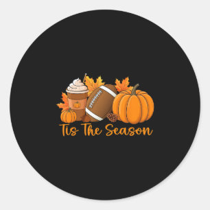 Tis The Season Pumpkin Footll Season Autumn Thanks Classic Round Sticker