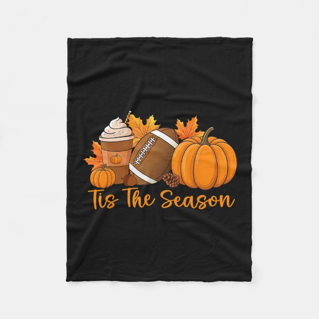 Tis The Season Pumpkin Footll Season Autumn Thanks Fleece Blanket (Front)