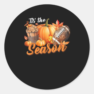 Tis The Season Pumpkin Leaf Latte Fall Thanksgivin Classic Round Sticker