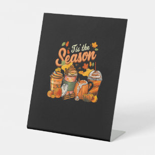 Tis The Season Pumpkin Leaf Latte Fall Thanksgivin Pedestal Sign