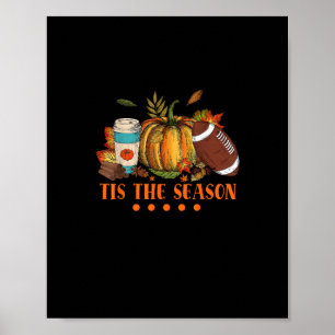 Tis The Season Pumpkin Leaf Latte Fall Thanksgivin Poster