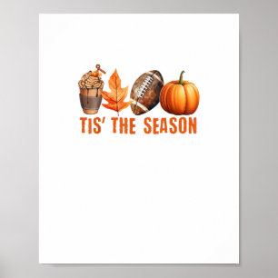 Tis The Season Pumpkin Leaf Latte Fall Thanksgivin Poster