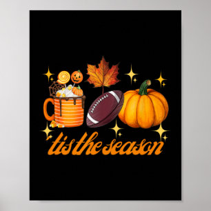 Tis The Season Pumpkin Leaf Latte Fall Thanksgivin Poster