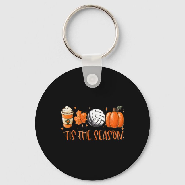 Tis The Season Pumpkin Leaf Latte Fall Volleyll  Key Ring (Front)